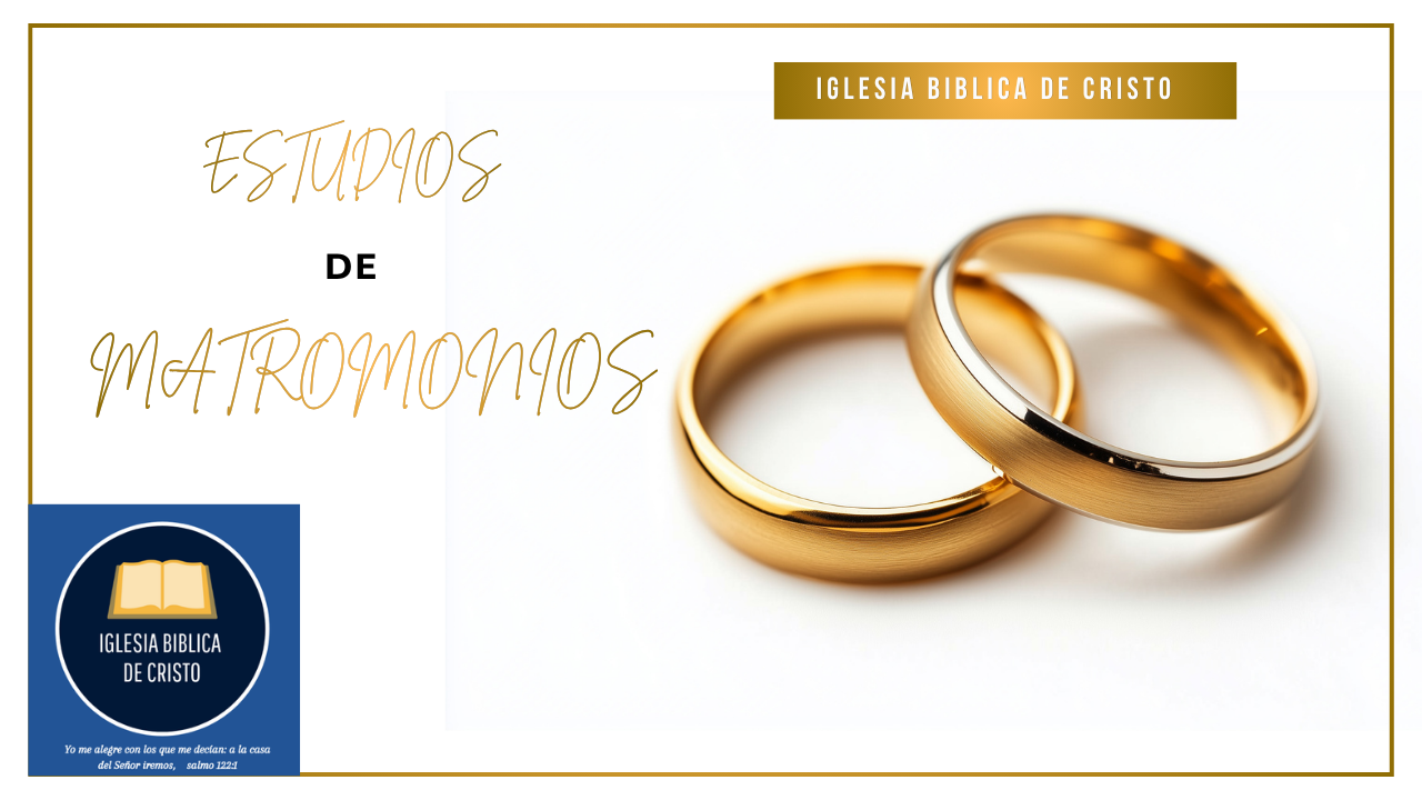 ESTUDIOS DE MATRIMONIOS